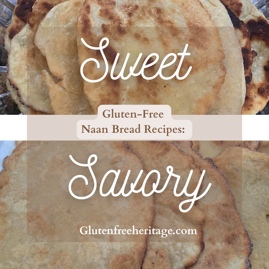 Gluten-Free Sweet & Savory Naan Bread Recipes