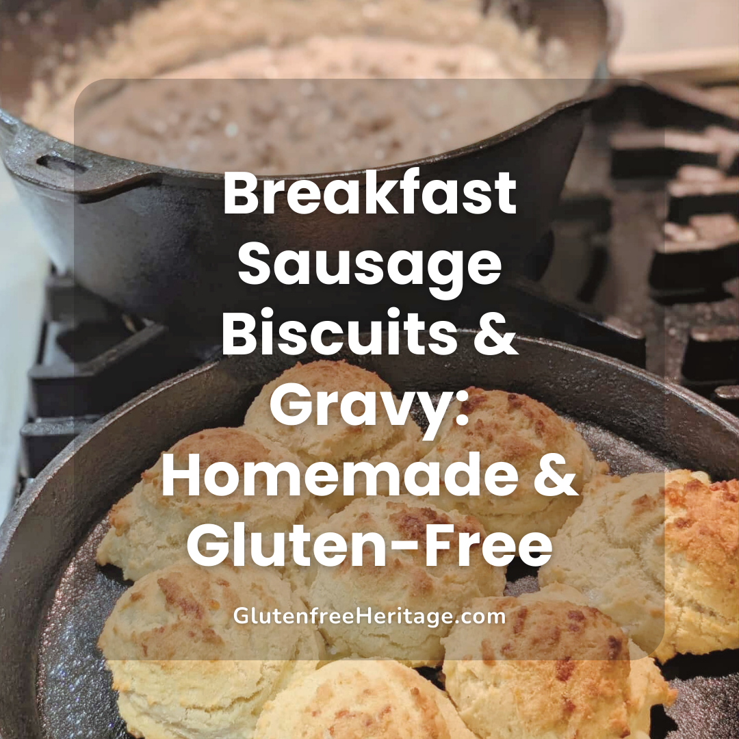 Breakfast Sausage Biscuits & Gravy: Homemade & Gluten-Free